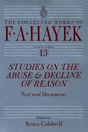 Štúdie o zneužívaní a úpadku rozumu, 13: Text a dokumenty - Studies on the Abuse and Decline of Reason, 13: Text and Documents