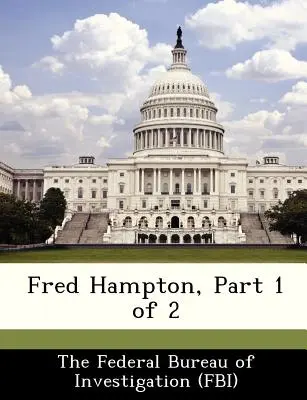 Fred Hampton, 1. časť z 2 - Fred Hampton, Part 1 of 2