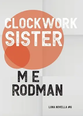 Hodinová sestra - Clockwork Sister