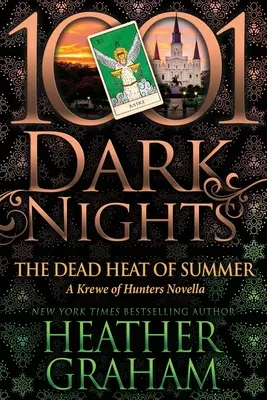 The Dead Heat of Summer (Mŕtvy žár leta): A Krewe of Hunters Novella - The Dead Heat of Summer: A Krewe of Hunters Novella