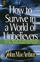 Ako prežiť vo svete neveriacich - How to Survive in a World of Unbelievers