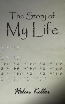 Príbeh môjho života - The Story of My Life