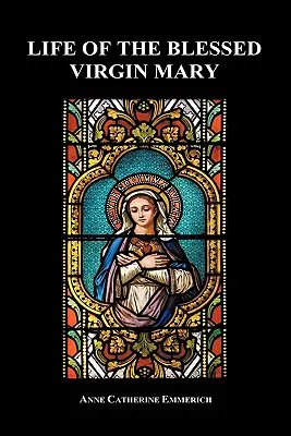 Život Panny Márie (tvrdá väzba) - Life of the Blessed Virgin Mary (Hardback)