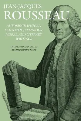 Autobiografické, vedecké, náboženské, morálne a literárne spisy - Autobiographical, Scientific, Religious, Moral, and Literary Writings