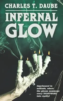 Pekelná žiara - Infernal Glow