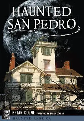 Strašidlá v San Pedre - Haunted San Pedro