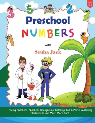 Učte sa čísla s predškolskými dobrodružstvami potápačského Jacka - Learn Numbers with the Preschool Adventures of Scuba Jack