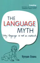 Mýtus o jazyku: Prečo jazyk nie je inštinkt - The Language Myth: Why Language Is Not an Instinct