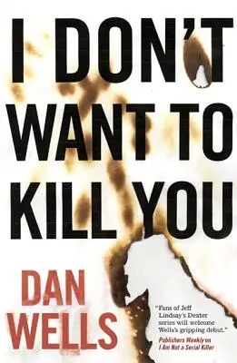 Nechcem ťa zabiť - I Don't Want to Kill You