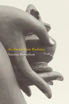 Takmer stratená žiarivosť - An Almost-Gone Radiance