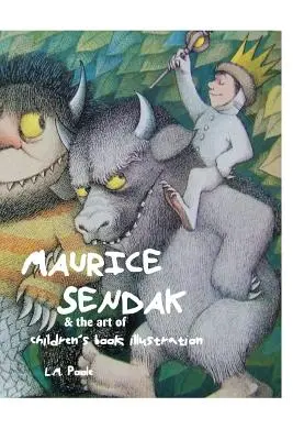 Maurice Sendak a umenie ilustrácie detských kníh - Maurice Sendak and the Art of Children's Book Illustration