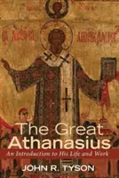 Veľký Atanáz - The Great Athanasius