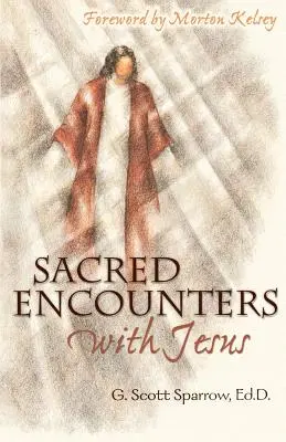 Posvätné stretnutia s Ježišom - Sacred Encounters with Jesus