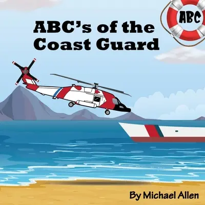 ABC pobrežnej stráže - ABC's of the Coast Guard