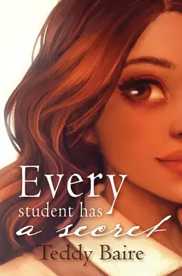 Každý študent má svoje tajomstvo - Every Student Has a Secret