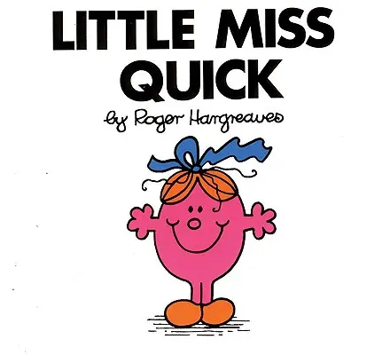 Malá slečna Quick - Little Miss Quick