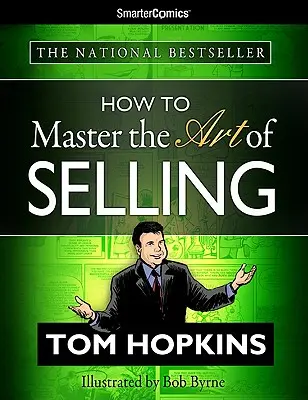 Ako zvládnuť umenie predaja od SmarterComics - How to Master the Art of Selling from SmarterComics