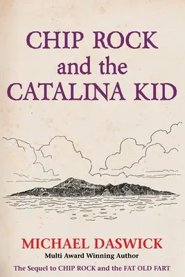 CHIP ROCK a CATALINA KID - CHIP ROCK and THE CATALINA KID