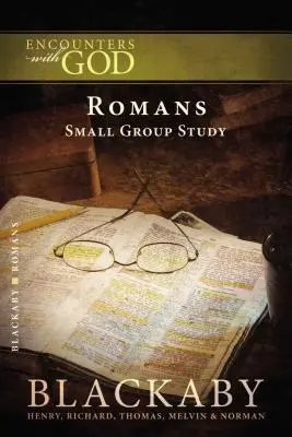 Rimanom: Blackabyho séria biblických štúdií - Romans: A Blackaby Bible Study Series