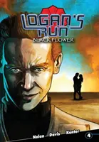 Loganov beh: Čierny kvet #4 - Logan's Run: Black Flower #4