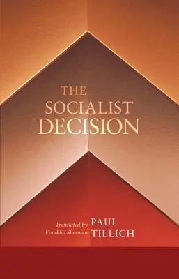 Socialistické rozhodnutie - The Socialist Decision