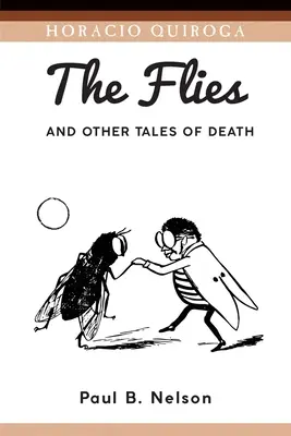 Muchy a iné príbehy o smrti - The Flies and Other Tales of Death