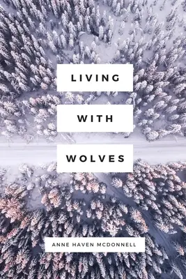 Život s vlkmi - Living with Wolves