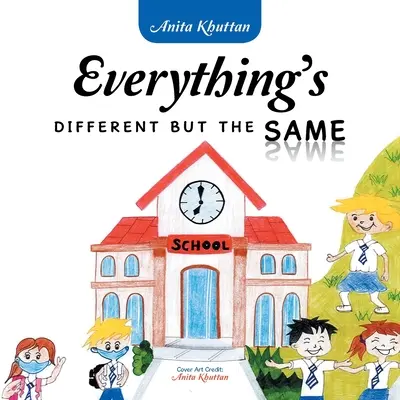 Všetko je iné, ale rovnaké - Everything's Different but the Same