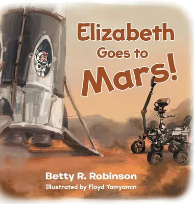 Elizabeth ide na Mars! - Elizabeth Goes to Mars!