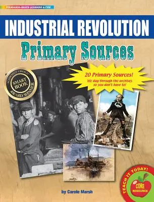 Balík primárnych zdrojov o priemyselnej revolúcii - Industrial Revolution Primary Sources Pack