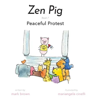 Zenové prasa: Pokojný protest - Zen Pig: Peaceful Protest
