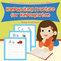 Precvičovanie písania rukou pre materské školy: Knihy na precvičovanie čítania a písania pre deti - Handwriting Practice for Kindergarten: Children's Reading & Writing Education Books