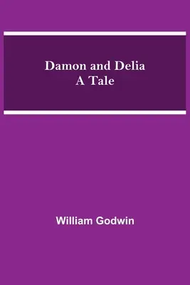 Damon a Delia Príbeh - Damon and Delia A Tale