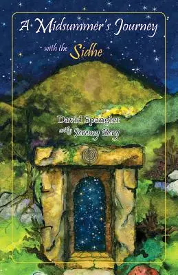 Cesta so sidhe počas letného slnovratu - A Midsummer's Journey with the Sidhe