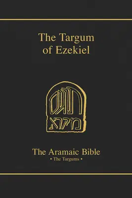 Ezechielov targum, 13. zväzok - The Targum of Ezekiel, Volume 13