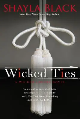 Hriešne putá - Wicked Ties