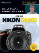 Kompaktný sprievodca v teréne pre fotoaparát Nikon D5500 od Davida Buscha - David Busch's Compact Field Guide for the Nikon D5500