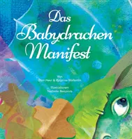 Das Babydrachen-Manifest (nemecky) - Das Babydrachen-Manifest (German)