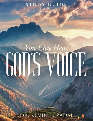 Študijná príručka: Nebesá v nebi: Môžete počuť Boží hlas - Study Guide: You Can Hear God's Voice