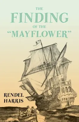 The Finding of the Mayflower„; s esejou ‚The Myth of the ‘Mayflower““ od G. K. Chestertona“ - The Finding of the Mayflower