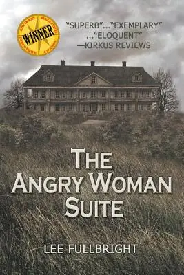 Suita nahnevanej ženy - The Angry Woman Suite