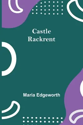 Hrad Rackrent - Castle Rackrent