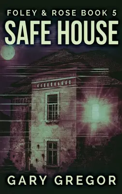 Bezpečný dom: Vydanie s veľkou väzbou v tvrdej väzbe - Safe House: Large Print Hardcover Edition