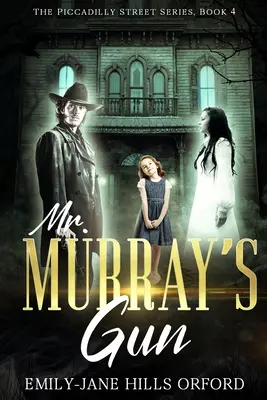 Zbraň pána Murraya - Mr. Murray's Gun