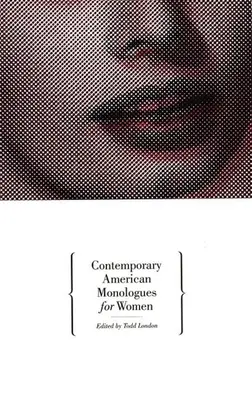Súčasné americké monológy pre ženy - Contemporary American Monologues for Women