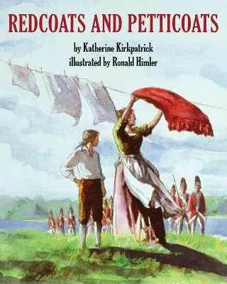 Červené kabáty a spodky - Redcoats and Petticoats