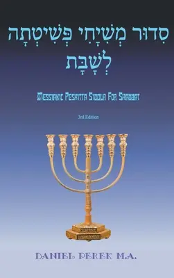 Mesiášsky pešitský sidur na šabat - Messianic Peshitta Siddur for Shabbat