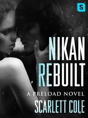 Nikan Rebuilt: Vydarená, emotívna romanca s rockovou hviezdou - Nikan Rebuilt: A Steamy, Emotional Rockstar Romance