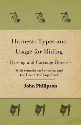 Postroj: Typy a použitie jazdeckých koní - jazdecké a kočiarové kone - Harness: Types and Usage for Riding - Driving and Carriage Horses