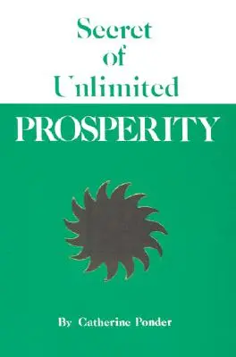 Tajomstvo neobmedzenej prosperity - Secret of Unlimited Prosperity
